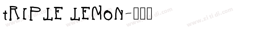 TRIPLE LEMON字体转换